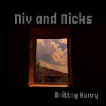 Niv and Nicks, Brittny Henry