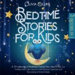 Bedtime Stories for Kids, Olivia Collins