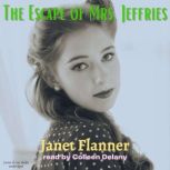 The Escape of Mrs. Jeffries, Janet Flanner