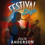 Festival Days, Julie Anderson