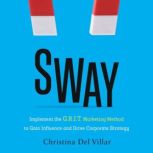 Sway, Christina Del Villar