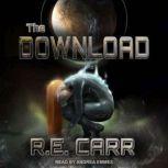 The Download, R.E. Carr