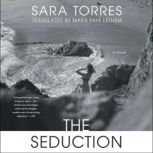 The Seduction, Sara Torres