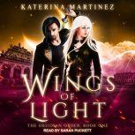 Wings of Light, Katerina Martinez