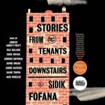 Stories from The Tenants Downstairs, Sidik Fofana