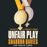 Unfair Play, Sharron Davies