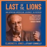 Last of the Lions, Clarence B. Jones