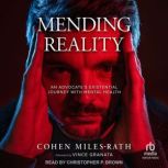 Mending Reality, Cohen MilesRath