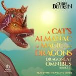 A Cats Almanac of Magic and Dragons, Chris Behrsin