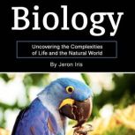 Biology, Jeron Iris