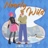 Nearly Wild, Linda Seed