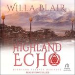 Highland Echo, Willa Blair