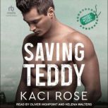 Saving Teddy, Kaci Rose