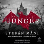 Hunger, Stefan Mani