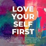 Love Yourself First!, Life Lab Academy