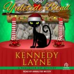Yuletide Blend, Kennedy Layne