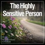 The Highly Sensitive Person Book Sum..., Sophie Rise