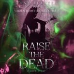Raise The Dead, Tony Fuentes
