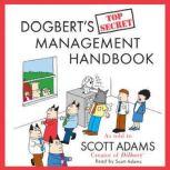 Dogbert's Top Secret Management Handbook, Scott Adams