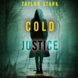 Cold Justice A Carly Phoenix FBI Sus..., Taylor Stark
