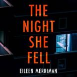 The Night She Fell, Eileen Merriman