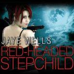 Red-Headed Stepchild, Jaye Wells