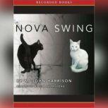 Nova Swing, M.John Harrison