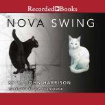 Nova Swing, M. John Harrison