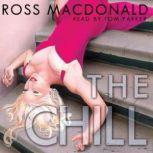 The Chill, Ross Macdonald