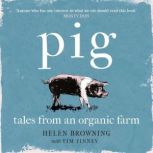 PIG, Helen Browning