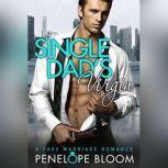 Single Dad's Virgin A Fake Marriage Romance, Penelope Bloom