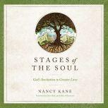 Stages of the Soul, Nancy Kane