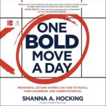 One Bold Move a Day, Shanna Hocking