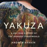 Yakuza, Andrew Rankin