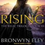 Rising, Bronwyn Eley