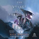 Voyage of the Forgotten, Nick Martell