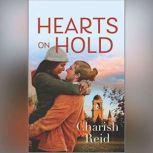 Hearts on Hold, Charish Reid