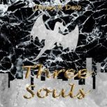 Three Souls, Jacey K Dew