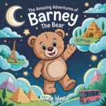 The Amazing Adventures of Barney The ..., Noelle West