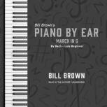March in G By Bach – Late Beginner, Bill Brown