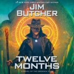 Twelve Months, Jim Butcher