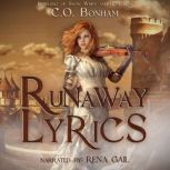 Runaway Lyrics, C.O. Bonham