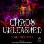 Chaos Unleashed, Nikita Parmenter