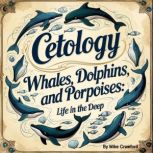 Cetology, Mike Crawford