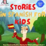 Stories in Spanish for Kids, Christian Stahl