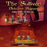 THE SULLIVAN DETECTIVE AGENCY DOUBLE ..., PARKER KELLY