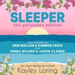 SLEEPER The Palisades Edition, Kayley Loring