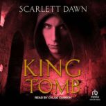 King Tomb, Scarlett Dawn