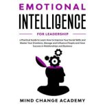 Emotional Intelligence For Leadership..., Mind Change Academy