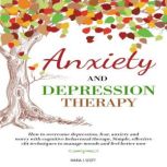 Anxiety and Depression Therapy, Maria J. Scott